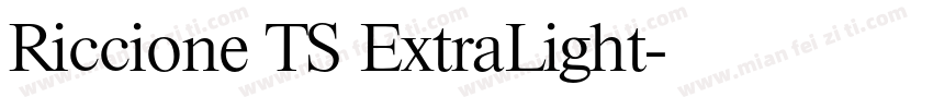 Riccione TS ExtraLight字体转换